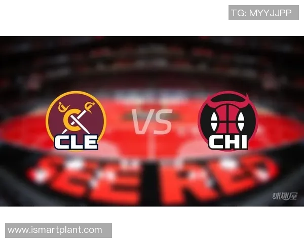 公牛强势迎战骑士巅峰对决揭幕双方核心较量胜负悬念陡增