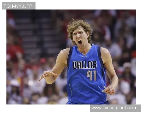 德克·诺维茨基：从德意志球场到NBA传奇之路的辉煌与挑战